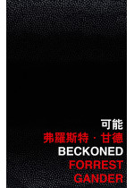 Beckoned 