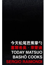 Today Matsuo Bashō Cooks