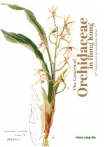 The Genera of Orchidaceae in Hong Kong (45th Anniversary Commemorative Edition) 