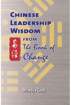 Chinese Leadership Wisdom from the Book of Change (Hardcover)