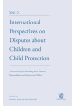 International Perspectives on Disputes about Children and Child Protection
