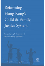 Reforming Hong Kong's Child & Family Justice System(Out of stock)