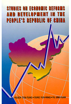 Studies on Economic Reforms and Development in the People's Republic of China