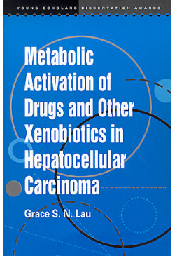 Metabolic Activation of Drugs and Other Xenobiotics Hepatocellular Carcinoma