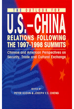 The Outlook for U.S.-China Relations Following the 1997-1998 Summits