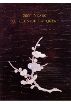 中國漆藝二千年 2000 Years of Chinese Lacquer (Out of Stock) 