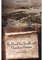 The Dead Sea Scrolls and Christian Origins