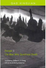 Escape and The Man Who Questions Death