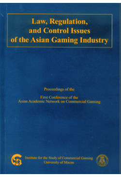 Law, Regulation, and Control Issues of the Asian Gaming Industry